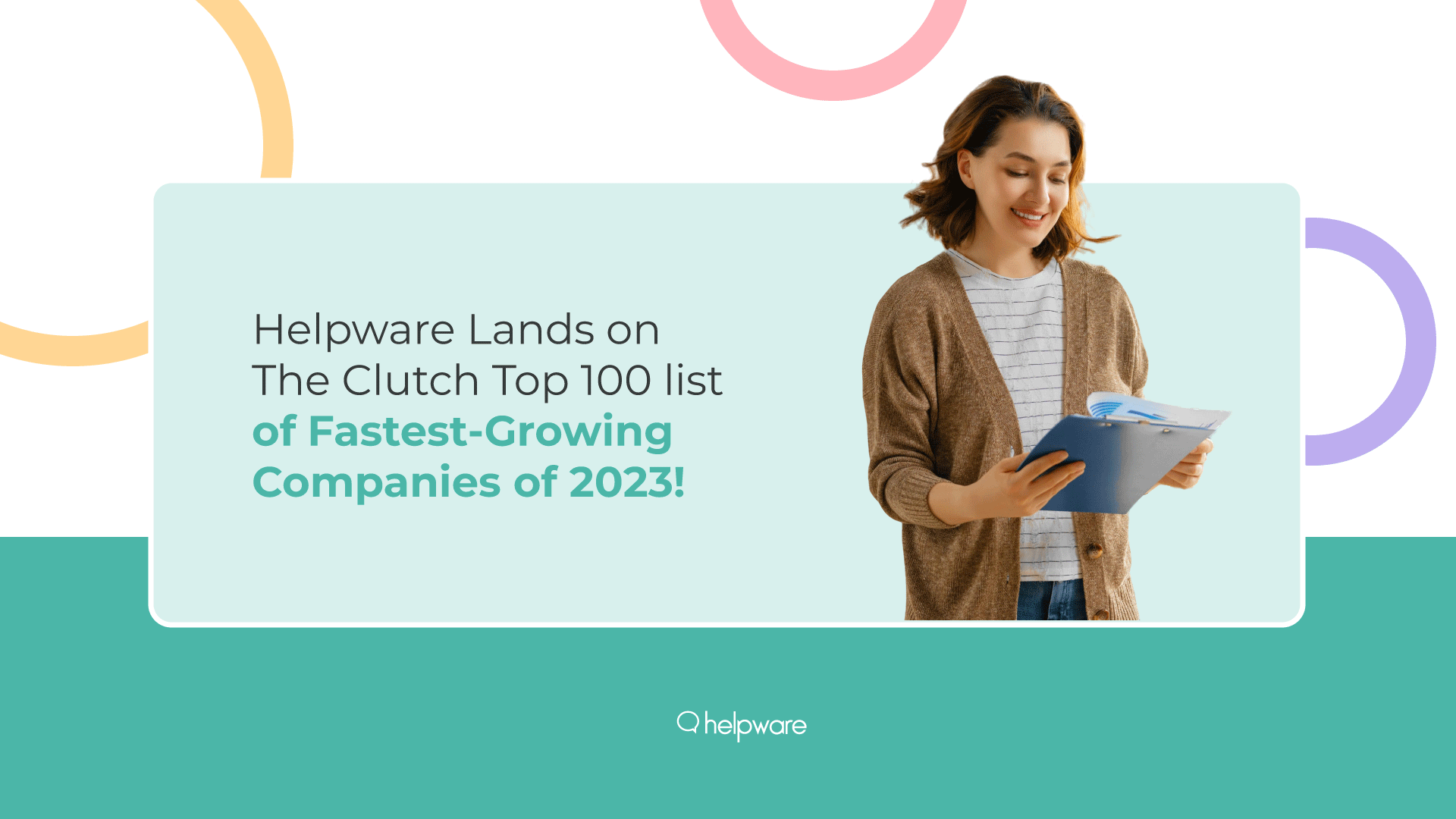 Helpware Is On The List Of Clutch's Top 100 Fastest-Growing Companies of 2023