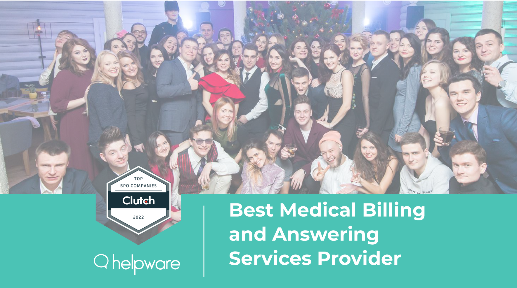 Helpware Leads the Way to the Top of Clutch’s Anual Awards 2022 for Medical Billing and Answering Services
