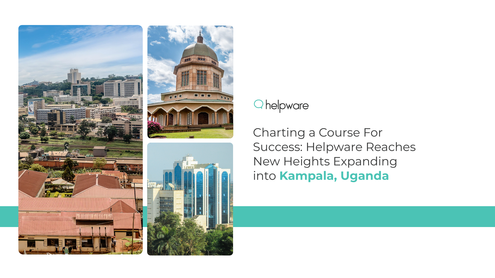Charting a Course For Success: Helpware Reaches New Heights Expanding into Kampala, Uganda